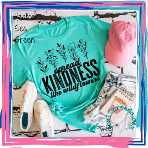 Spread Kindness Like Wildflowers