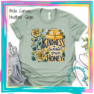 Kindness is Sweeter Than Honey