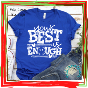Your Best is Enough