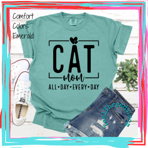 Cat Mom All Day Every Day