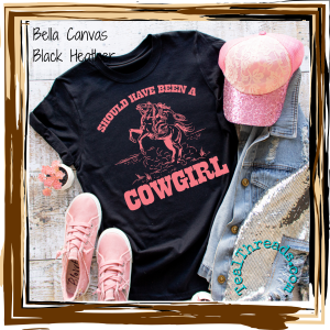 Should Have Been a Cowgirl