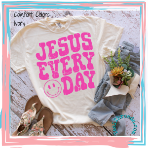 Jesus Every Day