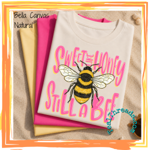 Sweet Like Honey Still a Bee