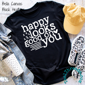 Happy Looks Good on You